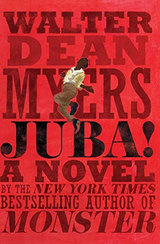 Juba! (A Novel) - 9780062112736 by Walter Dean Myers