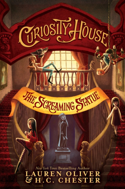 Curiosity House: The Screaming Statue - 9780062270856 by Lauren Oliver, H. C. Chester