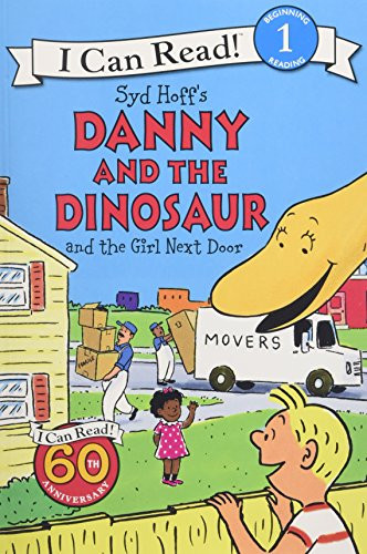 Danny and the Dinosaur and the Girl Next Door - 9780062281586 by Syd Hoff, Syd Hoff
