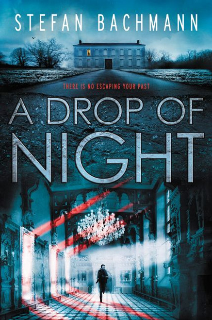 A Drop of Night - 9780062289933 by Stefan Bachmann, 9780062289933