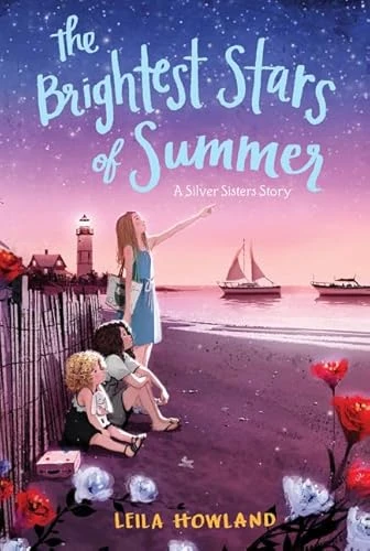 The Brightest Stars of Summer - 9780062318732 by Leila Howland