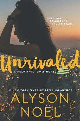 Unrivaled - 9780062324535 by Alyson Noel