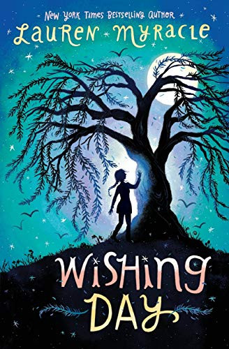 Wishing Day - 9780062342072 by Lauren Myracle, Julie McLaughlin