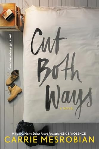 Cut Both Ways - 9780062349897 by Carrie Mesrobian