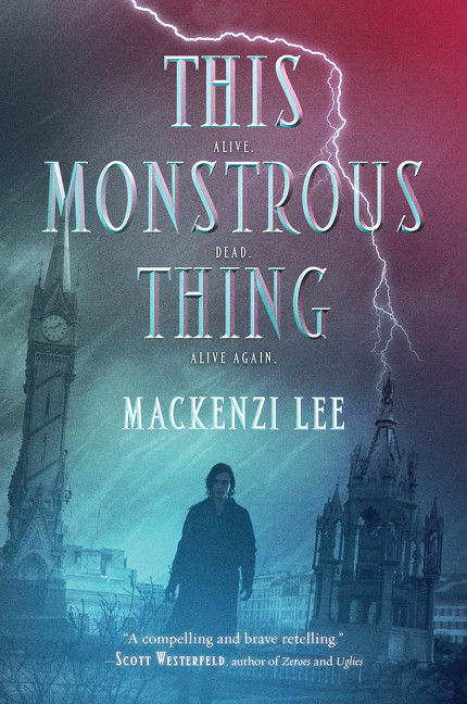 This Monstrous Thing - 9780062382788 by Mackenzi Lee