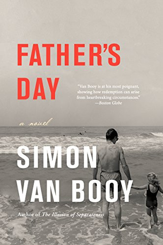 Father's Day (A Novel) - 9780062408952 by Simon Van Booy