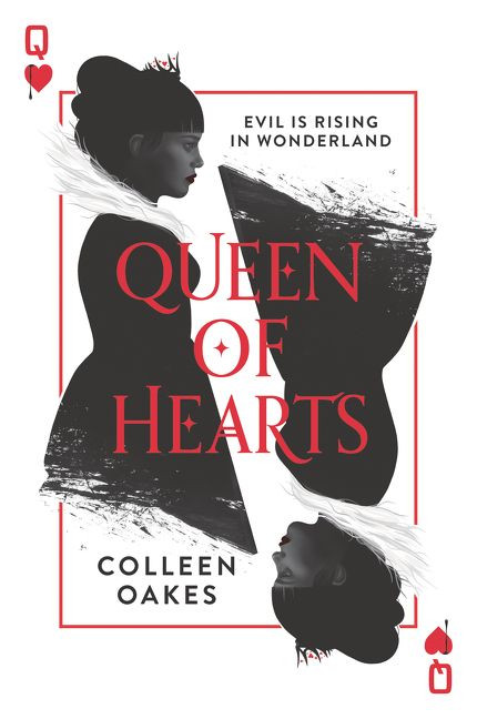 Queen of Hearts - 9780062409744 by Colleen Oakes, 9780062409744
