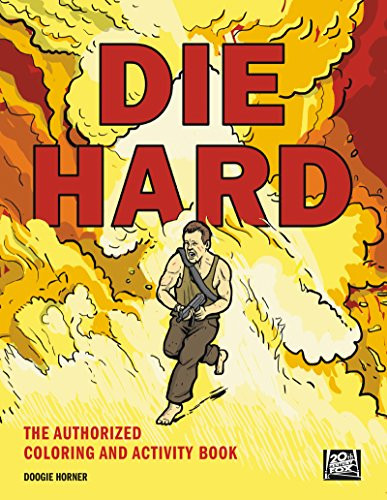 Die Hard (The Authorized Coloring and Activity Book) by Twentieth Century Fox, 9780062492302
