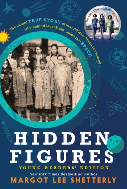 Hidden Figures Young Readers' Edition - 9780062662378 by Margot Lee Shetterly