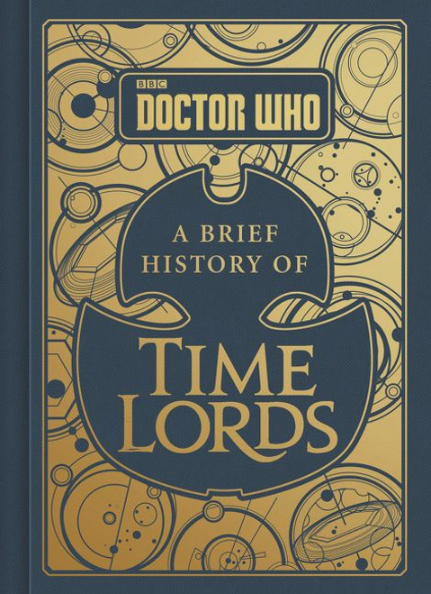 Doctor Who: A Brief History of Time Lords by Steve Tribe, 9780062666864