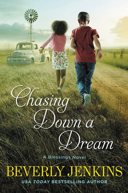 Chasing Down a Dream (A Blessings Novel) by Beverly Jenkins, 9780062412652