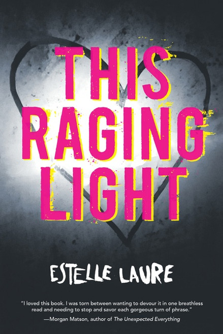 This Raging Light - 9780544813212 by Estelle Laure, 9780544813212