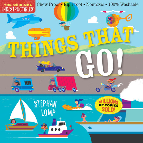 Indestructibles: Things That Go! by Stephan Lomp, Amy Pixton, 9780761193623