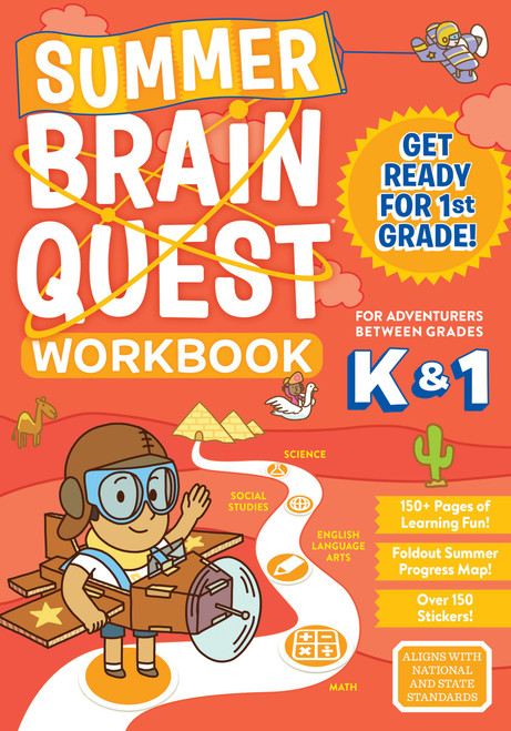 Summer Brain Quest: Between Grades K & 1 by Workman Publishing, Megan Butler, Claire Piddock, Kimberly Oliver Burnim, Edison Yan, Maris Wicks, 9780761189169