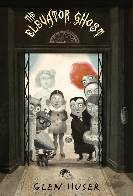 The Elevator Ghost by Glen Huser, 9781554984268