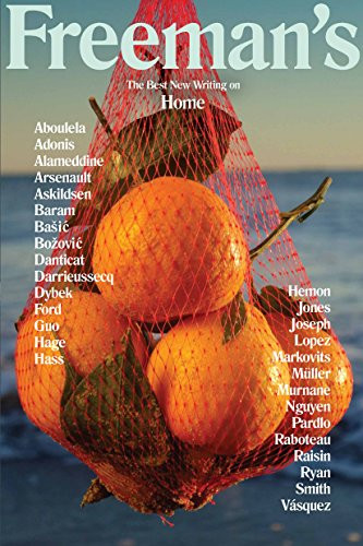 Freeman's: Home (The Best New Writing on Home) by John Freeman, 9780802126481