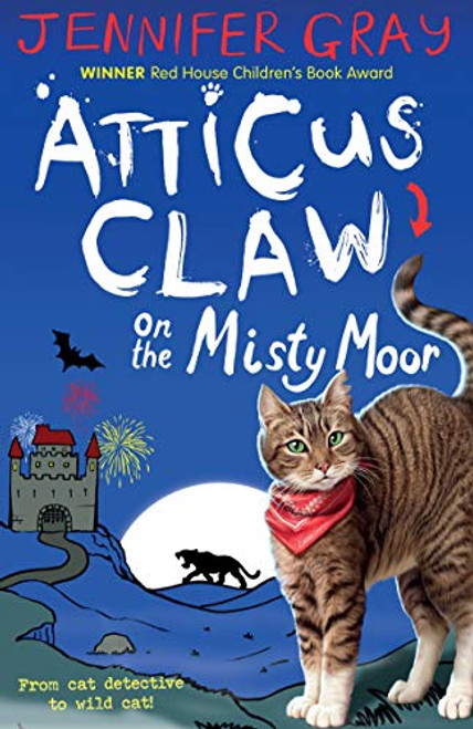 Atticus Claw On the Misty Moor by Jennifer Gray, 9780571317103