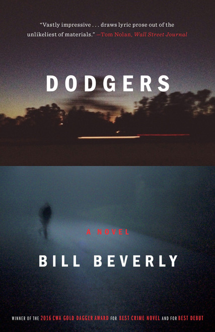 Dodgers (A Novel) by Bill Beverly, 9781101903759