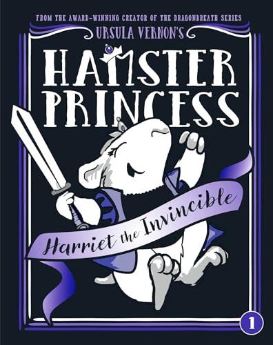 Hamster Princess: Harriet the Invincible - 9780142427019 by Ursula Vernon