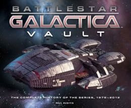 Battlestar Galactica Vault by Paul Ruditis, 9781454913719