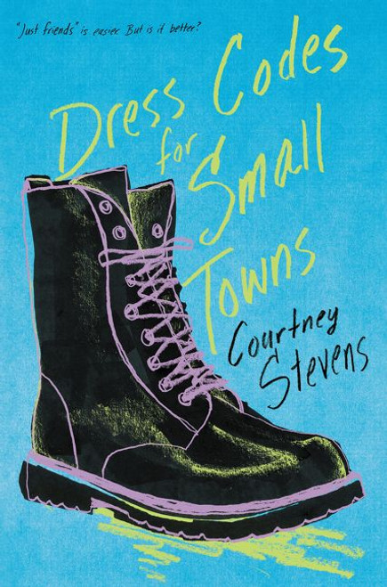 Dress Codes for Small Towns by Courtney Stevens, 9780062398512