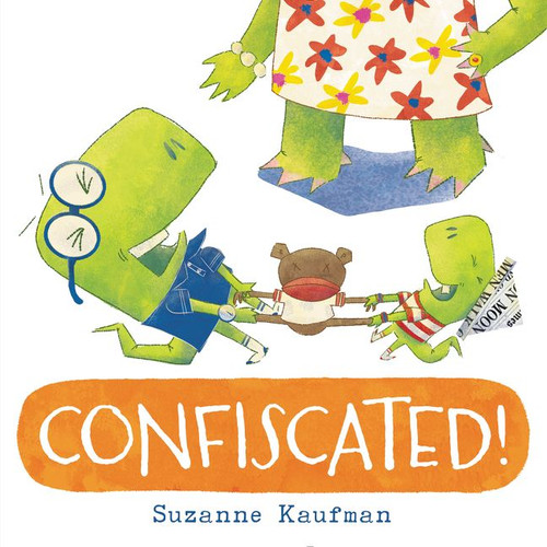Confiscated! by Suzanne Kaufman, Suzanne Kaufman, 9780062410863