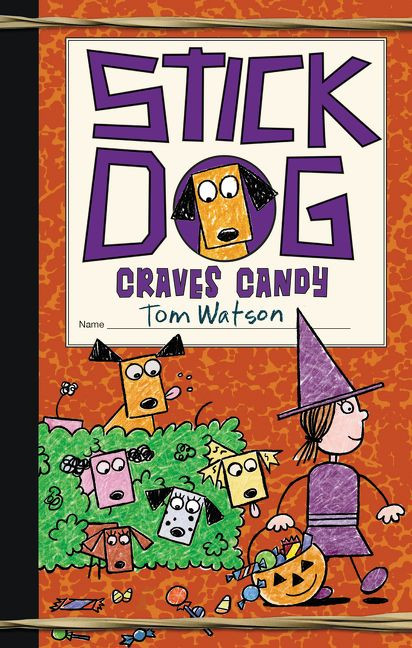 Stick Dog Craves Candy by Tom Watson, 9780062410948