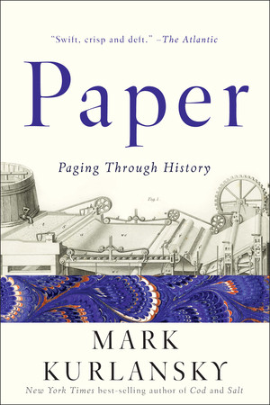 Paper (Paging Through History) - 9780393353709 by Mark Kurlansky, 9780393353709