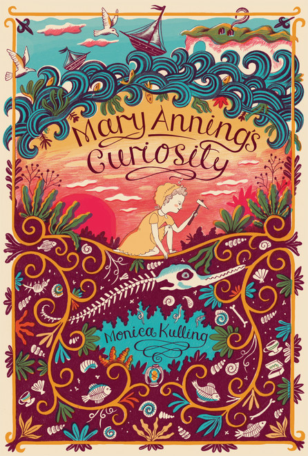 Mary Anning's Curiosity by Monica Kulling, Melissa Castrillon, 9781554988983