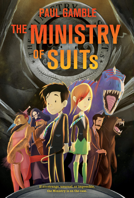 The Ministry of SUITs - 9781250115102 by Paul Gamble, 9781250115102