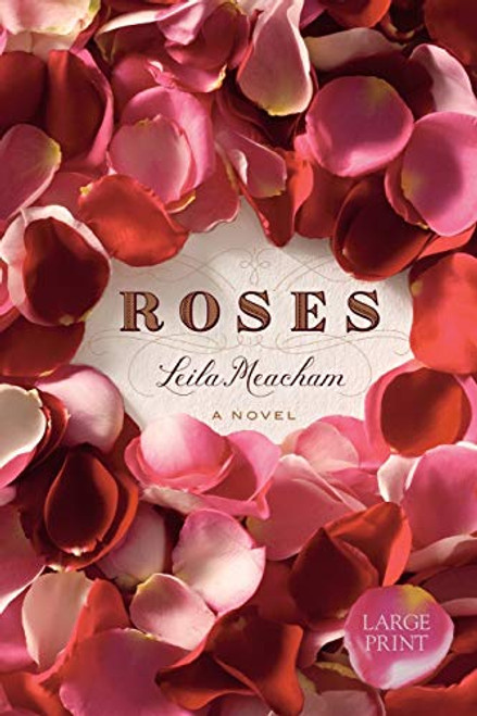Roses - 9780446559980 by Leila Meacham, 9780446559980