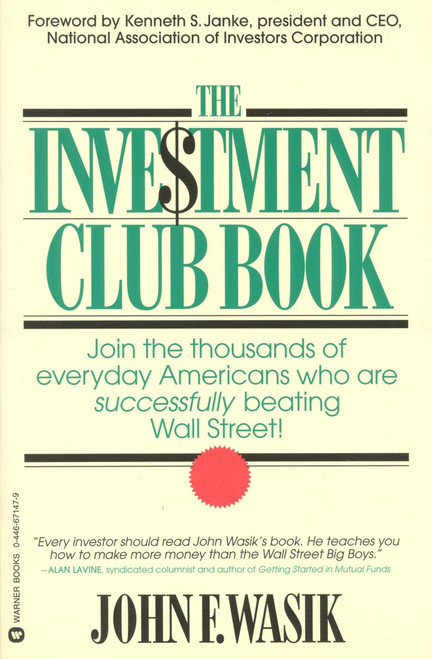 The Investment Club Book by John F Wasik, 9780446671477
