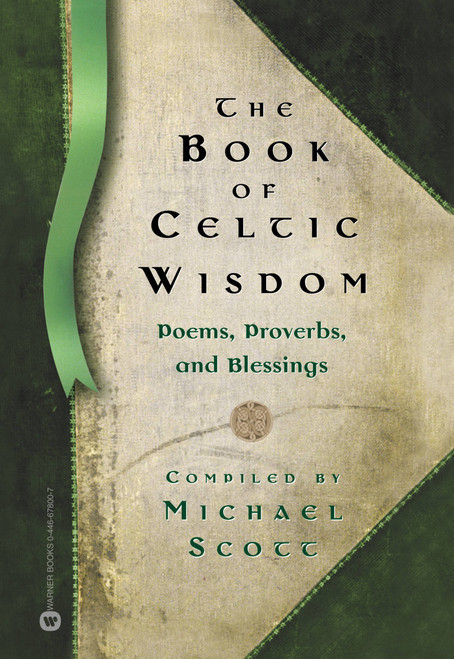 The Book of Celtic Wisdom (Miniature Edition) by Michael Scott, 9780446678001
