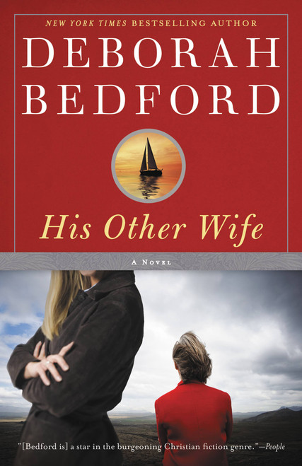 His Other Wife (A Novel) by Deborah Bedford, 9780446698672