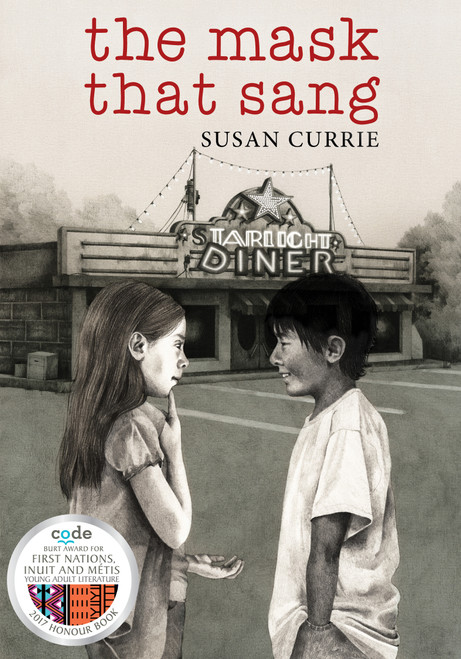 The Mask That Sang by Susan Currie, 9781772600131