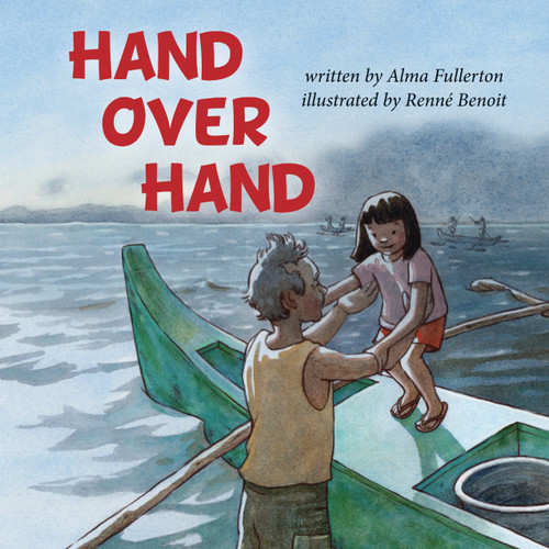 Hand Over Hand by Alma Fullerton, Renné Benoit, 9781772600155