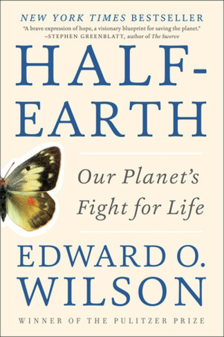 Half-Earth (Our Planet's Fight for Life) - 9781631492525 by Edward O. Wilson