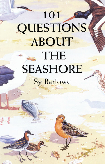 101 Questions About the Seashore by Sy Barlowe, 9780486299143
