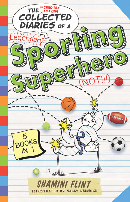 Collected Diaries of a Sporting Superhero by Shamini Flint, Sally Heinrich, 9781760293451