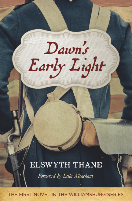 Dawn's Early Light by Elswyth Thane, Leila Meacham, 9781613738122