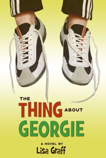 The Thing About Georgie by Lisa Graff, 9780060875916