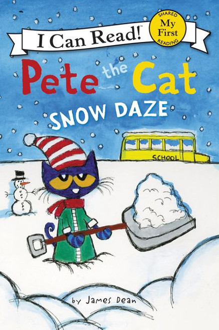 Pete the Cat: Snow Daze (A Winter and Holiday Book for Kids) by James Dean, Kimberly Dean, James Dean, 9780062404268