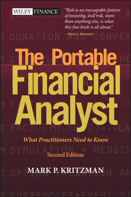 The Portable Financial Analyst (What Practitioners Need to Know) by Mark P. Kritzman, 9780471267607