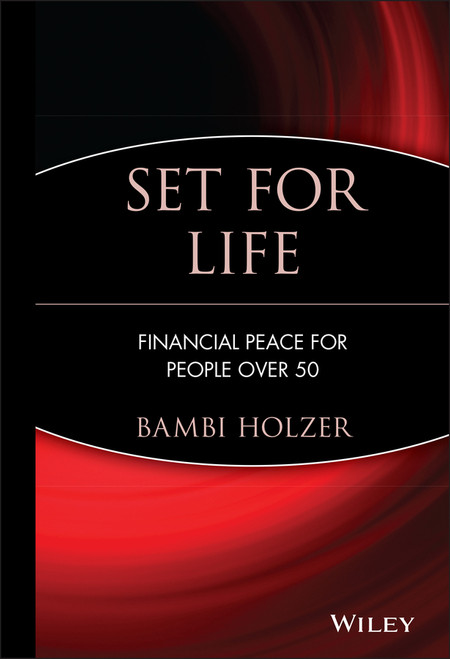 Set for Life (Financial Peace for People Over 50) by Bambi Holzer, 9780471321149