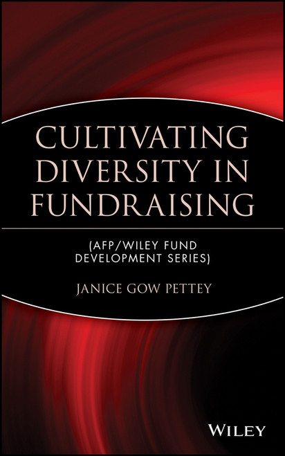 Cultivating Diversity in Fundraising by Janice Gow Pettey, 9780471403616