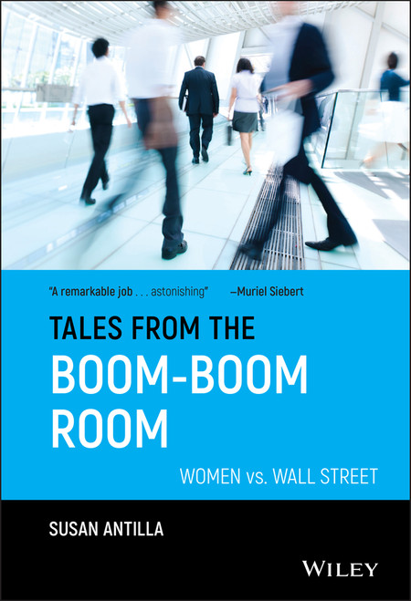 Tales from the Boom-Boom Room (Women vs. Wall Street) by Susan Antilla, 9781576600788