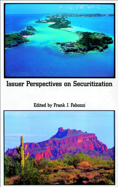 Issuer Perspectives on Securitization by Frank J. Fabozzi, 9781883249533