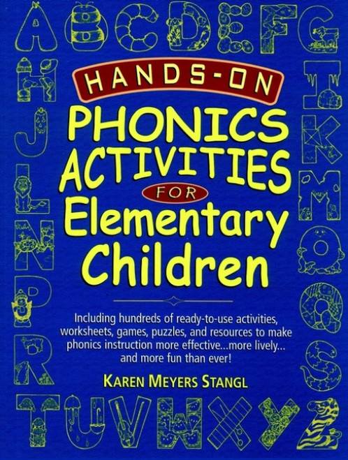 Hands-On Phonics Activities for Elementary Children by Karen Meyers Stangl, 9780130320162