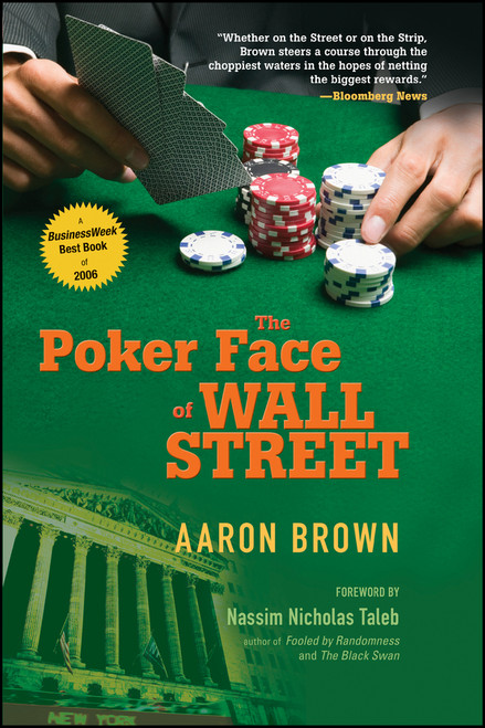 The Poker Face of Wall Street by Aaron Brown, 9780470127315