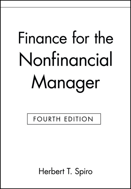 Finance for the Nonfinancial Manager by Herbert T. Spiro, 9780471127888